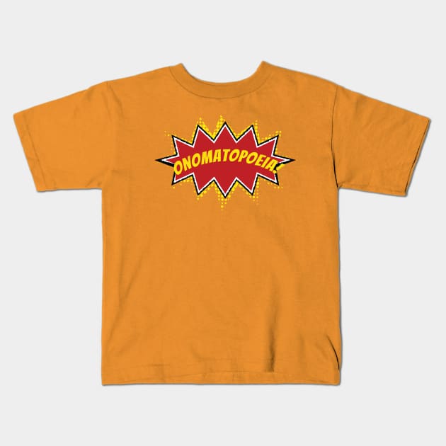 Onomatopoeia Kids T-Shirt by TommyArtDesign